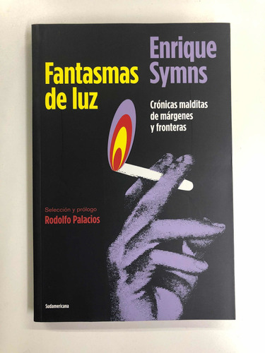 Fantasmas De Luz - Enriqueta Symms - Sudamericana