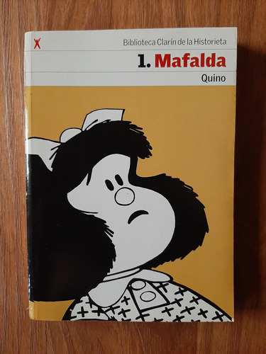 Mafalda  Quino  Biblioteca Clarín De La Historieta Tomo 1