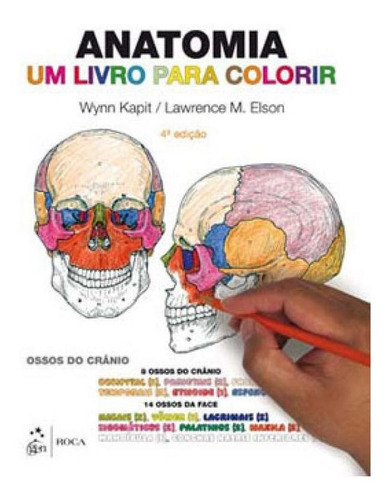 Anatomia - Um Livro Para Colorir, De Kapit, Wynn. Editora Roca, Capa Mole, Edição 4ª Edição - 2014 Em Português
