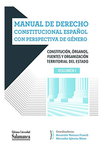 Manual De Derecho Constitucional Español Con Perspectiva De