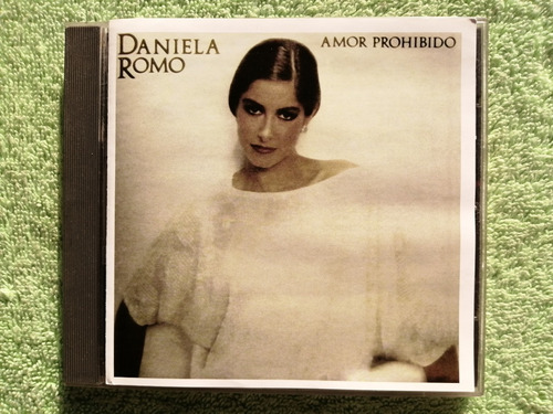 Eam Cd Daniela Romo Amor Prohibido 1984 Tercer Album Estudio