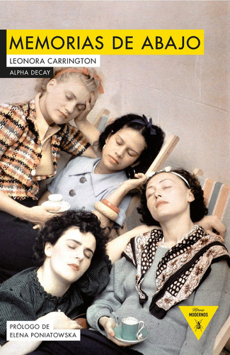 Memorias De Abajo, Leonora Carrington, Ed. Alpha Decay