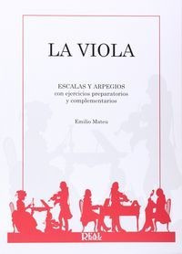 La Viola. Escalas Y Arpegios Con Ejercicios Preparatorios...