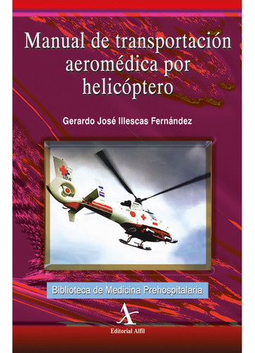 Manual De Transportación Aeromédica Por Helicóptero