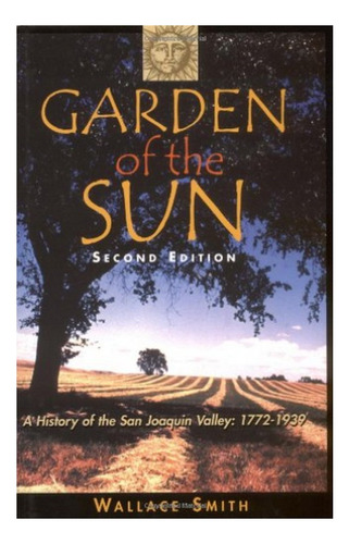 Garden Of The Sun - Wallace Smith. Eb7