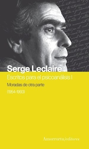 Escritos Para El Psicoanálisis Tomos 1 Y 2 - Serge Leclai 