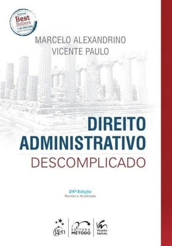 Direito Administrativo Descomplicado - Marcelo Alexandrino