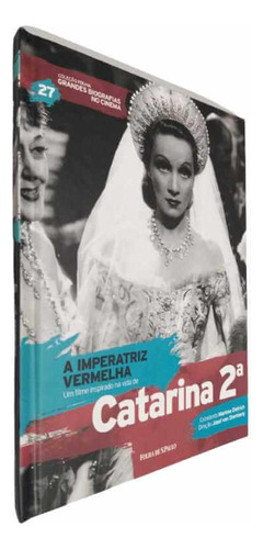 Coleção Folha Grandes Biografias No Cinema V. 27 A Imperatriz Vermelha Inspirado Em Catarina 2ª, De Equipe Ial. Editora Publifolha Em Português