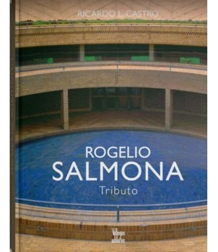 Libro Rogelio Salmona Tributo