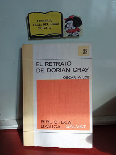 El Retrato De Dorian Gray - Oscar Wilde - Biblioteca Básica