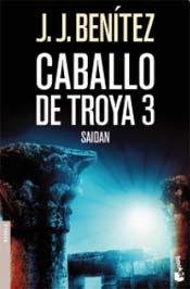 Libro Caballo De Troya 3 Saidan (novela) - Benitez Juan Jose
