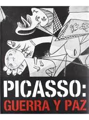 Picasso: Guerra Y Paz