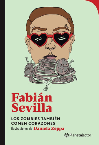Los Zombies También Comen Corazones - Fabián Sevilla