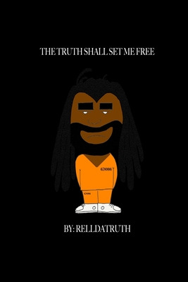 Libro The Truth Shall Set Me Free - Relldatruth