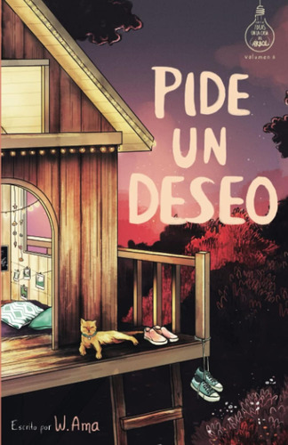 Libro: Pide Un Deseo (serie Ideas En La Casa Del Árbol. V...