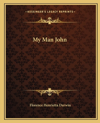 Libro My Man John - Darwin, Florence Henrietta