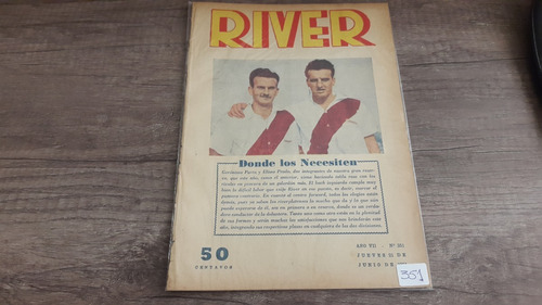 Revista River N° 351 21/6/51 Parra Y Eliseo Prado