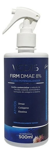 Fluido Para Flacidez Firm Dmae 8% Vedis 500ml