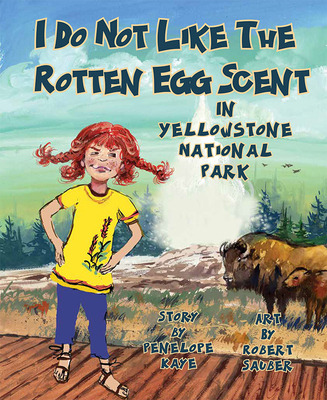 Libro I Do Not Like The Rotten Egg Scent In Yellowstone N...