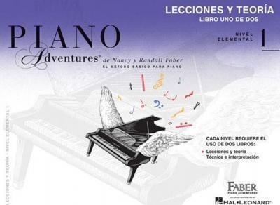 Piano Adventures : Lecciones Y Teoria Nivel 1 - Nancy Faber