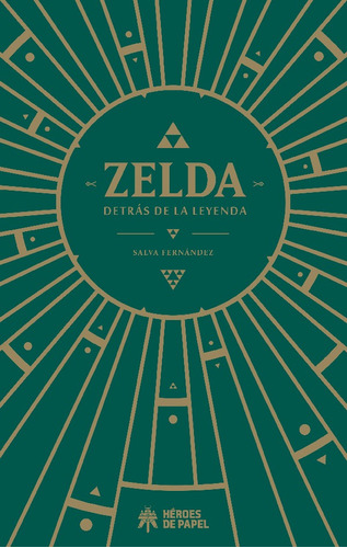 Zelda, Detrás De La Leyenda, De Salva Fernández