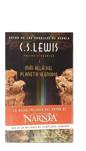Más Allá Del Planeta Silencioso, 1, Trilogía Cósmica, Lewis! (Usado)