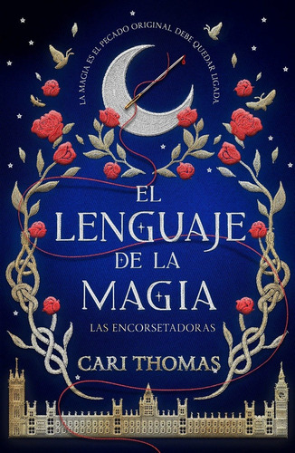 Libro El Lenguaje De La Magia - Cari Thomas