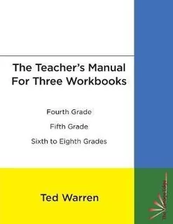 The Teacher's Manual For Three Workbooks - Ted Warren (pa...