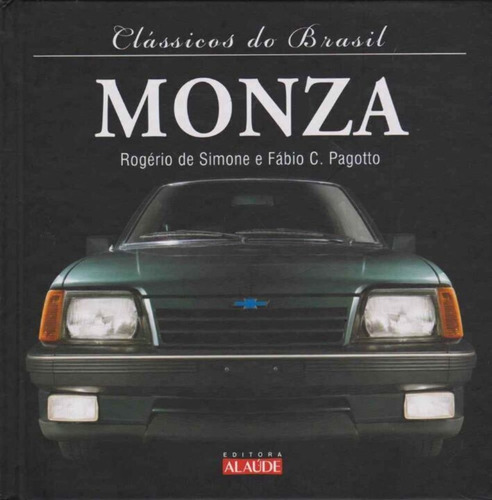 Clássicos Do Brasil - Monza