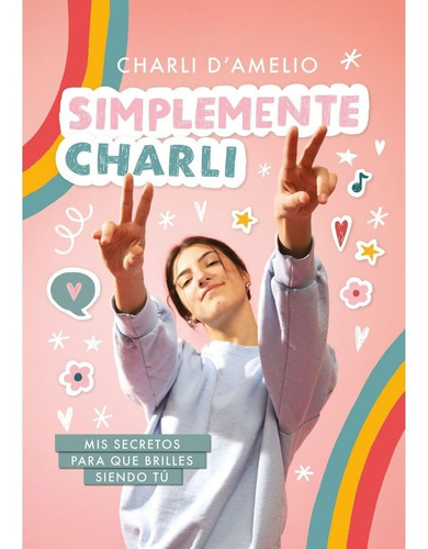 Simplemente Charli. Charli D'amelio.  Libro De Aventura