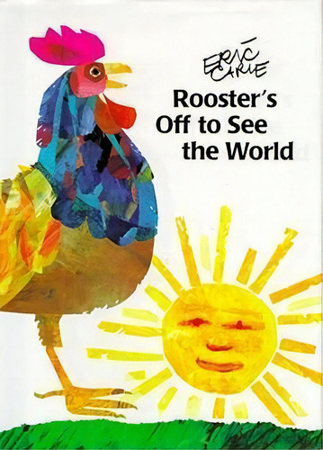 Rooster's Off To See The World, De Eric Carle. Editorial Simon Schuster Books For Young Readers, Tapa Dura En Inglés