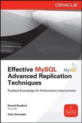 Effective Mysql Replication Techniques In Depth - Ronald ...