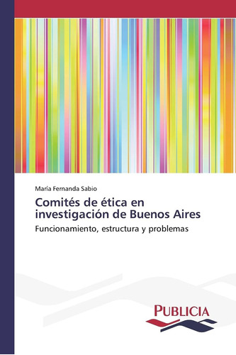 Libro Comités De Ética En Investigación De Buenos Aires Dive