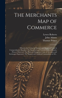 Libro The Merchants Map Of Commerce: Wherein The Universa...