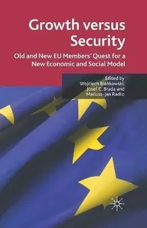 Libro Growth Versus Security : Old And New Eu Members Que...