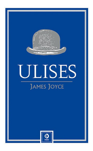 Libro: Ulises (piel De Clásicos) / James Joyce