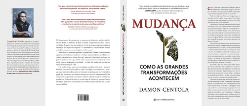 Mudança: como as grandes transformações acontecem, de Centola, Damon. Editorial Melhoramentos, capa mole em português, 2022