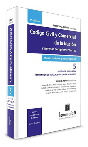 Codigo Civil Y Comercial De La Nacion. Tomo 5. Articulos 227