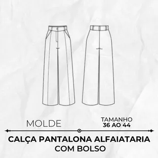 Molde Calça Pantalona Alfai. Com Bolso 36/44 - Wania Machado