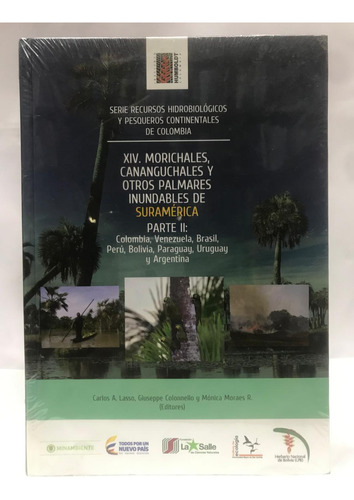 Libro Xiv. Morichales, Cananguchales Y Otros Palmares Inunda
