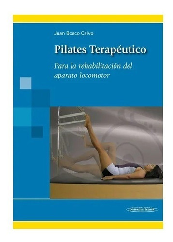 Pilates Terapéutico - Juan Bosco Calvo
