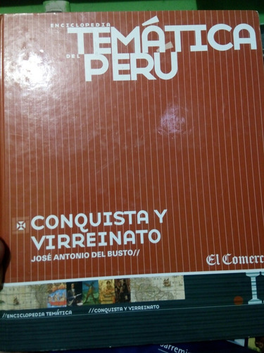 Libro Conquista Y Virreynato Del Peru