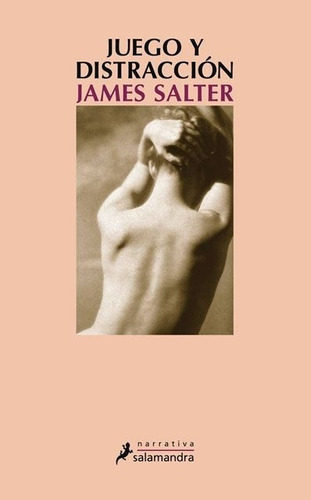 Juego Y Distraccion - James Salter