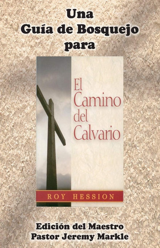 Libro: Una Guía De Bosquejo Para El Camino Del Calvario De R