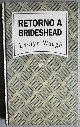 Retorno A Brideshead - Evelyn Waugh / Rba Editores