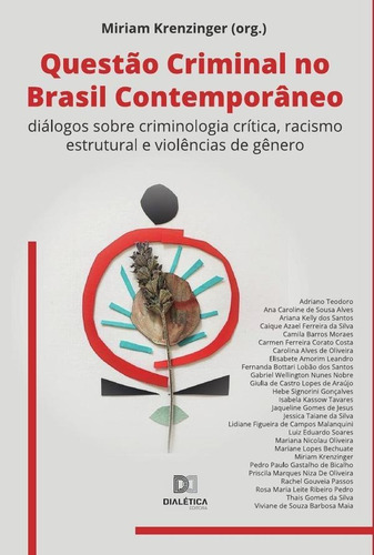 Questão Criminal No Brasil Contemporâneo - Miriam Krenzinger