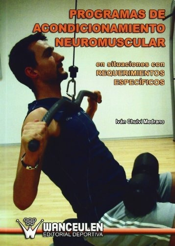 Programas De Acondicionamiento Neuromuscular En Situaciones 