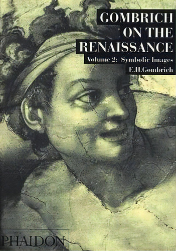 Gombrich On The Renaissance Volume 2, De Gombrich E H. Editorial Phaidon Gb, Tapa Blanda En Inglés