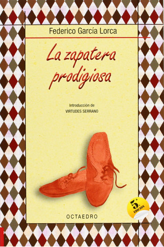 Libro La Zapatera Prodigiosa - Garcia Lorca, Federico