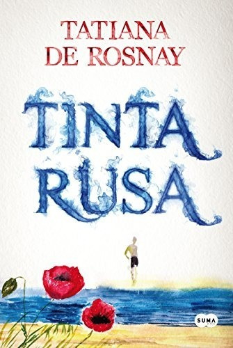 Tinta Rusa     Tatiana De Rosnay      Libro Nuevo